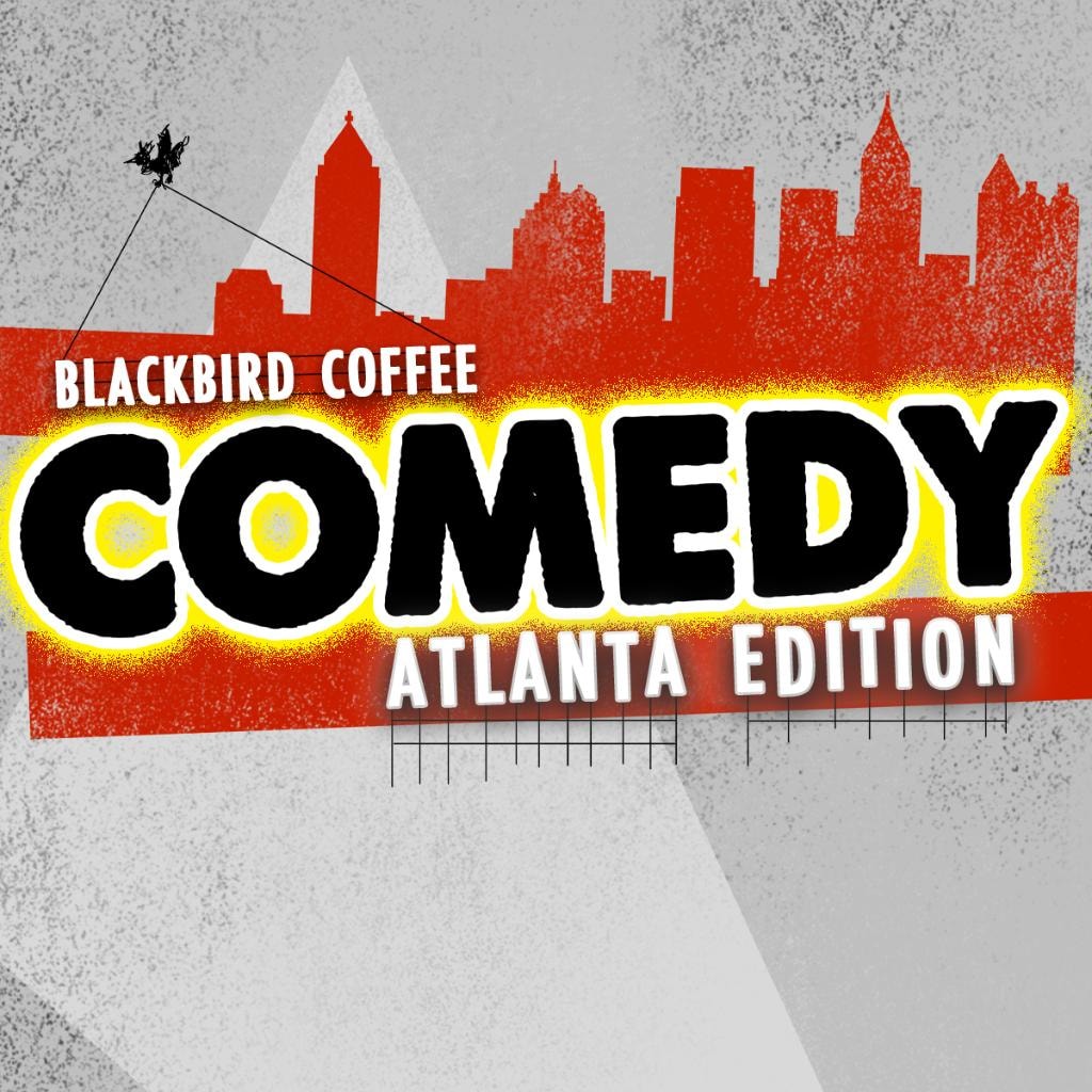 Comedy: Atlanta Edition thumbnail